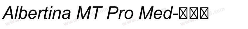 Albertina MT Pro Med字体转换